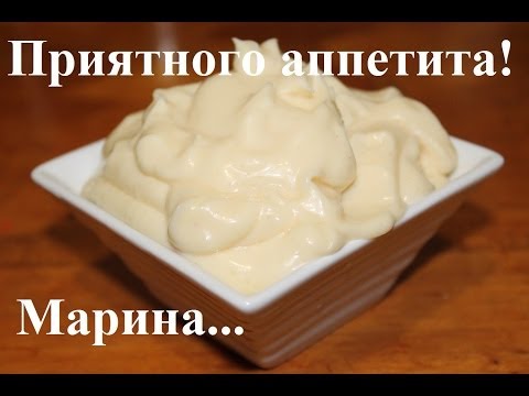 How to make delicious mayonnaise at home
